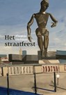 Het straatfeest - Thomas Dielman - 9789465094953
