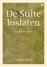 De Stilte loslaten - Daniëlle Poeisz - 9789465096155