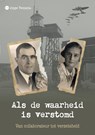 Als de waarheid is verstomd - Jeppe Teensma - 9789465098869