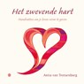 Het zwevende hart - Anita van Trotsenburg - 9789465099910