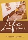 Life As I Knew It - S. Ledder - 9789465100166