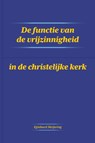 De functie van de vrijzinnigheid in de christelijke kerk - Eginhard Meijering - 9789465110028