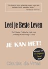 Leef je Beste Leven - Claudia de Vries - 9789465110905