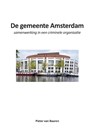 De gemeente Amsterdam - Pieter Van Buuren - 9789465111100