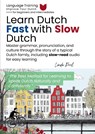 Learn Dutch Fast with Slow Dutch - Linde Pool - 9789465113487