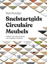 Snelstartgids circulaire meubels - Rick Porcelijn - 9789465116341