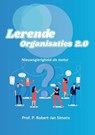 Lerende organisaties 2.0 - Peter Robert-Jan Simons - 9789465117911