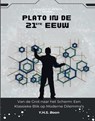Plato in de 21ste Eeuw - Y.H.S. Boon - 9789465118574