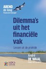 Dilemma’s uit het financiële vak - Arend de Jong ; André de Waal - 9789465118789