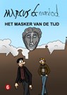 Marcus & Marbod 6 Het Masker van de Tijd - Gilivs Gracilis - 9789465121345