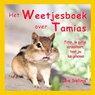 Het Weetjesboek over Tamias - Lieve Snellings - 9789465124278