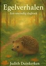 Egelverhalen - Judith Duinkerken - 9789465124667