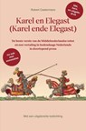 Karel en Elegast (Karel ende Elegast) - Robert Castermans - 9789465126449