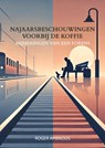 Najaarsbeschouwingen voorbij de koffie - Roger Ambroos - 9789465127484