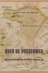 Over de Vossenweg - Mathilde Maijer - 9789465129617