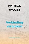 Verbinding verbroken - Patrick Jacobs - 9789465129648