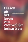 Zeven vrouwelijke huisartsen - Toine Lagro-Janssen - 9789465150680