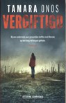 Vergiftigd - Tamara Onos - 9789465170404