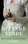 Tot het bittere einde - Esther Teunissen - 9789465170411