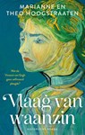 Vlaag van waanzin - Marianne en Theo Hoogstraaten - 9789465170565