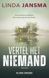 Vertel het niemand, Linda Jansma -  - 9789465170671