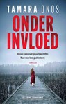 Onder invloed - Tamara Onos - 9789465171043