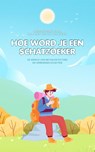 Hoe Word Je een Schatzoeker - Andries B.V. - 9789465190112