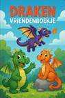 Draken Vriendenboekje - Andries B.V. - 9789465190914