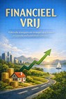 Financieel Vrij - Andries B.V. - 9789465192239