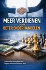 Meer Verdienen door Beter Onderhandelen - Andries B.V. - 9789465192505