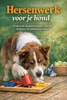Hersenwerk voor je hond - Andries B.V. - 9789465192574