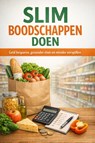 Slim Boodschappen Doen - B.V. - 9789465192710