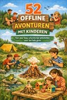 52 Offline Avonturen met Kinderen - B.V. - 9789465192765