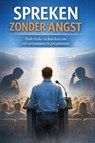 Spreken Zonder Angst - B.V. - 9789465192994