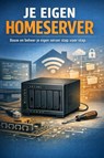 Je Eigen Homeserver - B.V. - 9789465193106