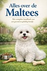 Alles over de Maltees - B.V. - 9789465193182