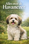 Alles over de Havanezer - B.V. - 9789465193212
