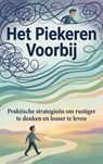 Het Piekeren Voorbij - Andries B.V. - 9789465193571