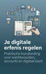 Je digitale erfenis regelen - Andries B.V. - 9789465193656