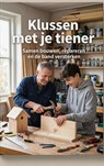 Klussen met je tiener - Andries B.V. - 9789465193731