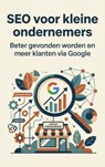 SEO voor kleine ondernemers - Andries B.V. - 9789465193779