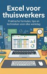 Excel voor thuiswerkers - Andries B.V. - 9789465193816