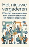 Het nieuwe vergaderen - Andries B.V. - 9789465193830