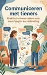 Communiceren met tieners - Andries B.V. - 9789465193908