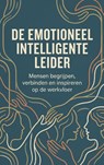 De emotioneel intelligente leider - Andries B.V. - 9789465194394
