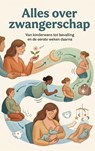 Alles over zwangerschap - Andries B.V. - 9789465194752