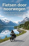 Fietsen door noorwegen - Andries B.V. - 9789465195032