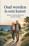 Oud worden is een kunst - Andries B.V. - 9789465195339