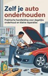 Zelf je auto onderhouden - Henk Smit - 9789465195438