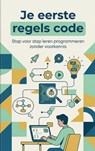 Je eerste regels code - Niels Kuiper - 9789465195643